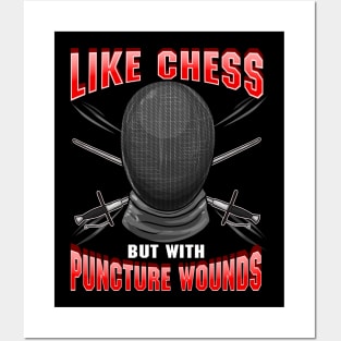 Fencing: Like Chess But With Puncture Wounds Posters and Art